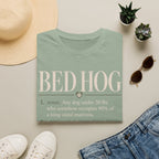 Bed Hog T-Shirt