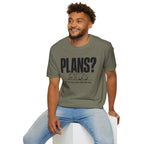 PLANS?  T-shirt