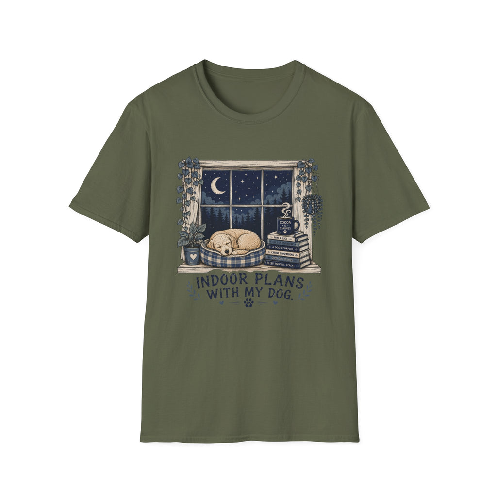 Indoor Plans With My Dog T-Shirt