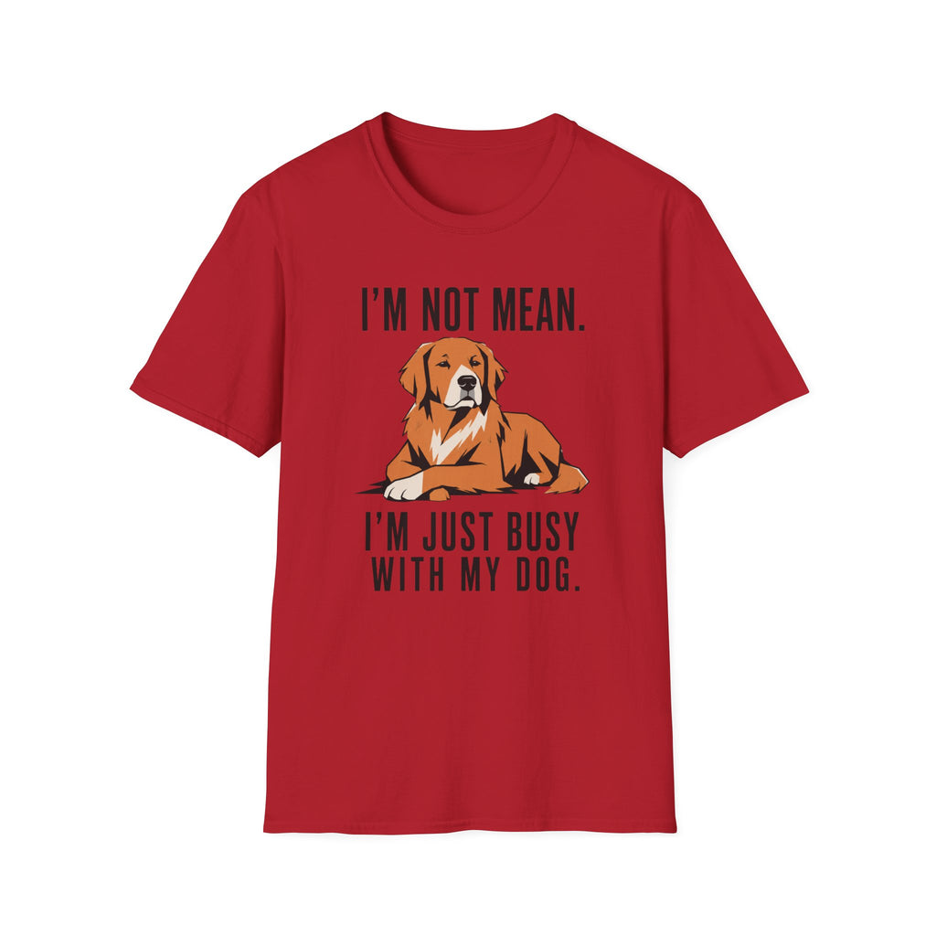 I’m Not Mean. Retriever T‑Shirt