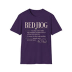 Bed Hog T-Shirt -