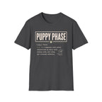 Puppy Phase T-Shirt