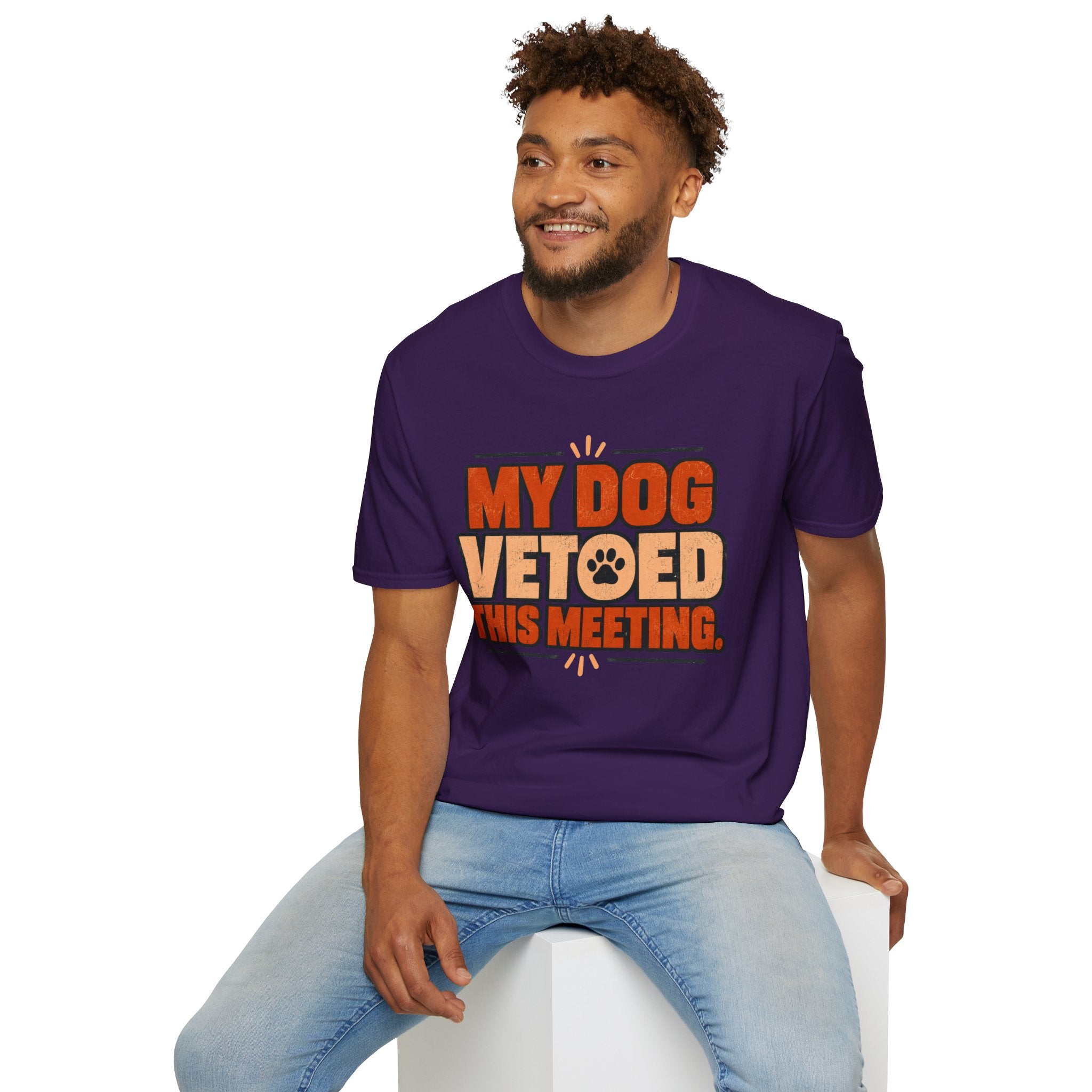 My Dog Vetoed This Meeting T-shirt