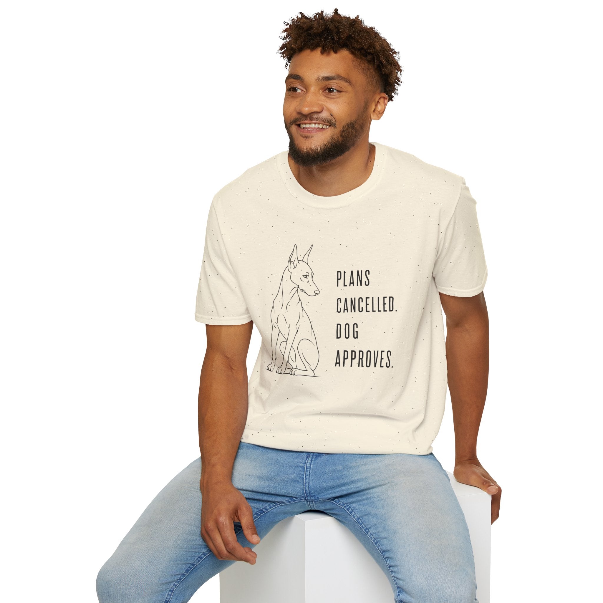 "Plans Cancelled. Dog Approves." T-shirt