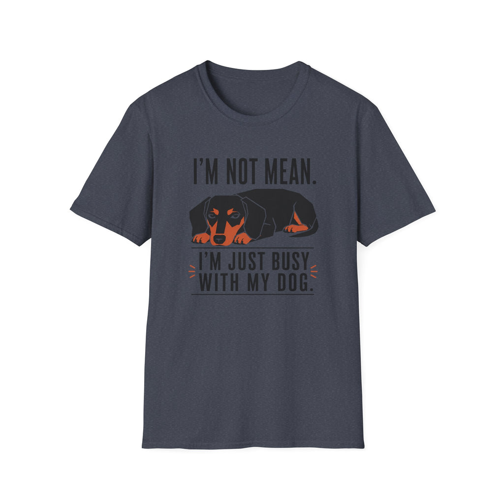 I'm Not Mean T-Shirt