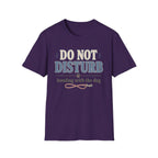 Do Not Disturb T-Shirt