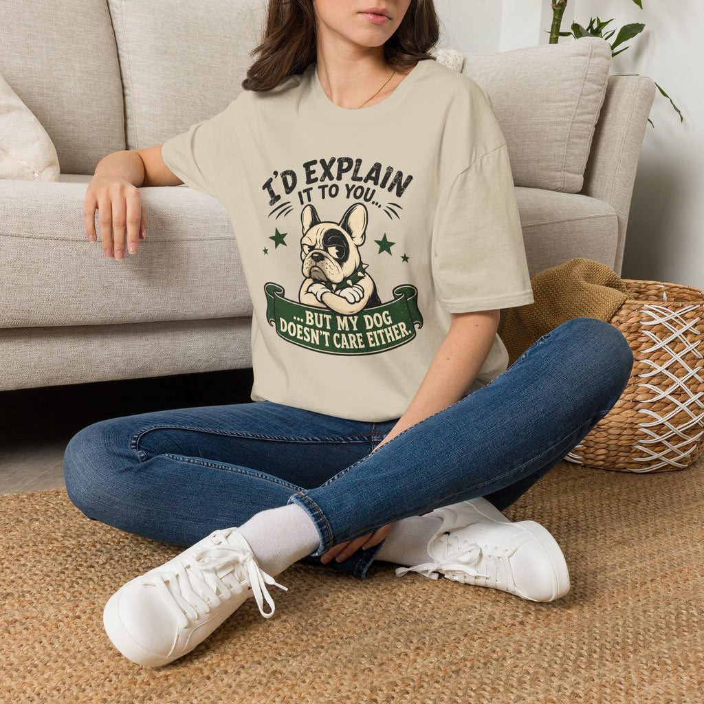 I’d Explain It to You T-shirt