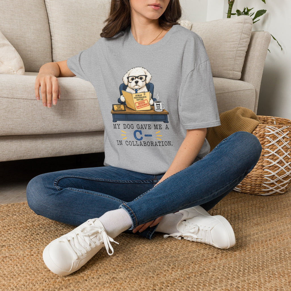 My Dog Gave Me a C in Collaboration” T-shirt