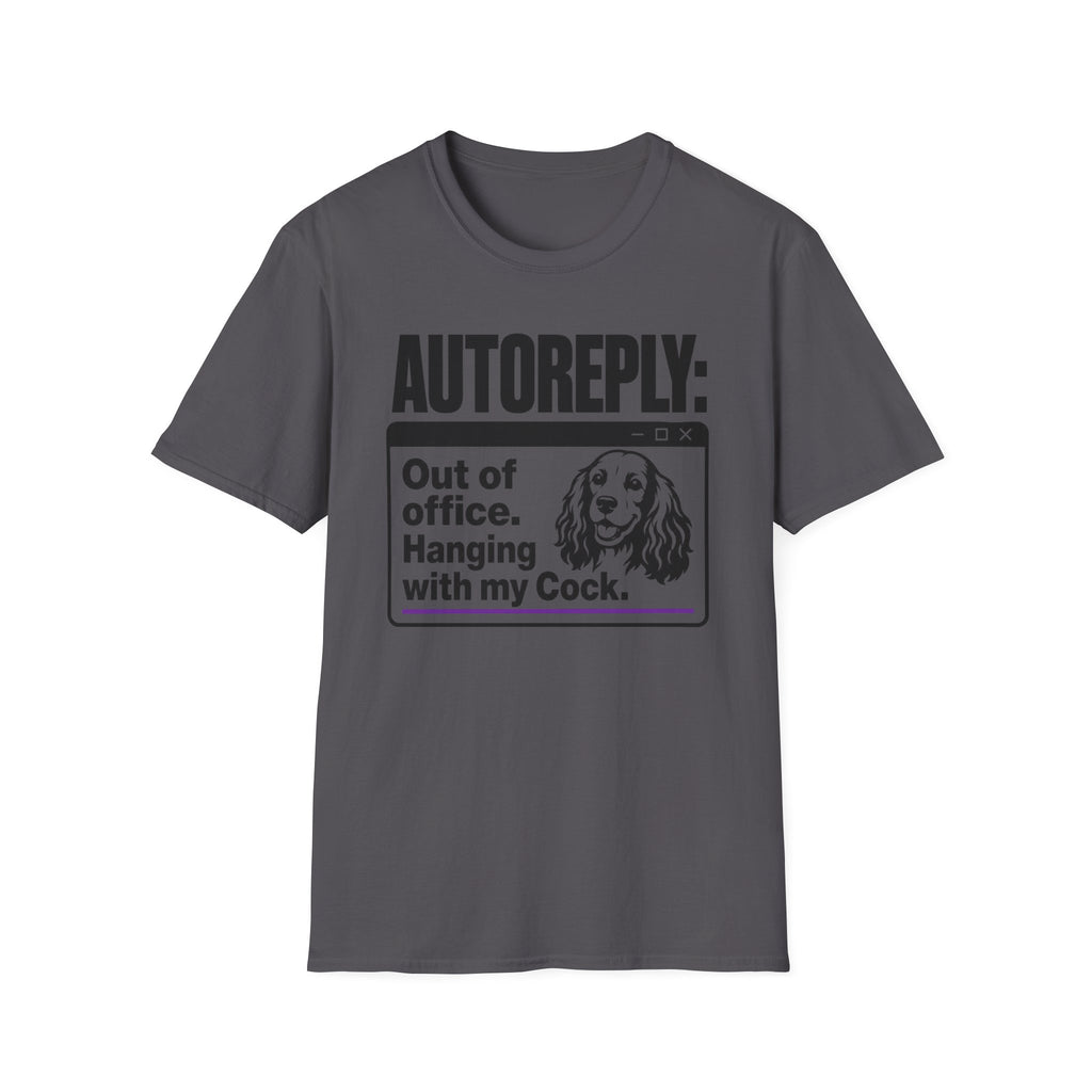 AUTOREPLY: Cock. T-shirt