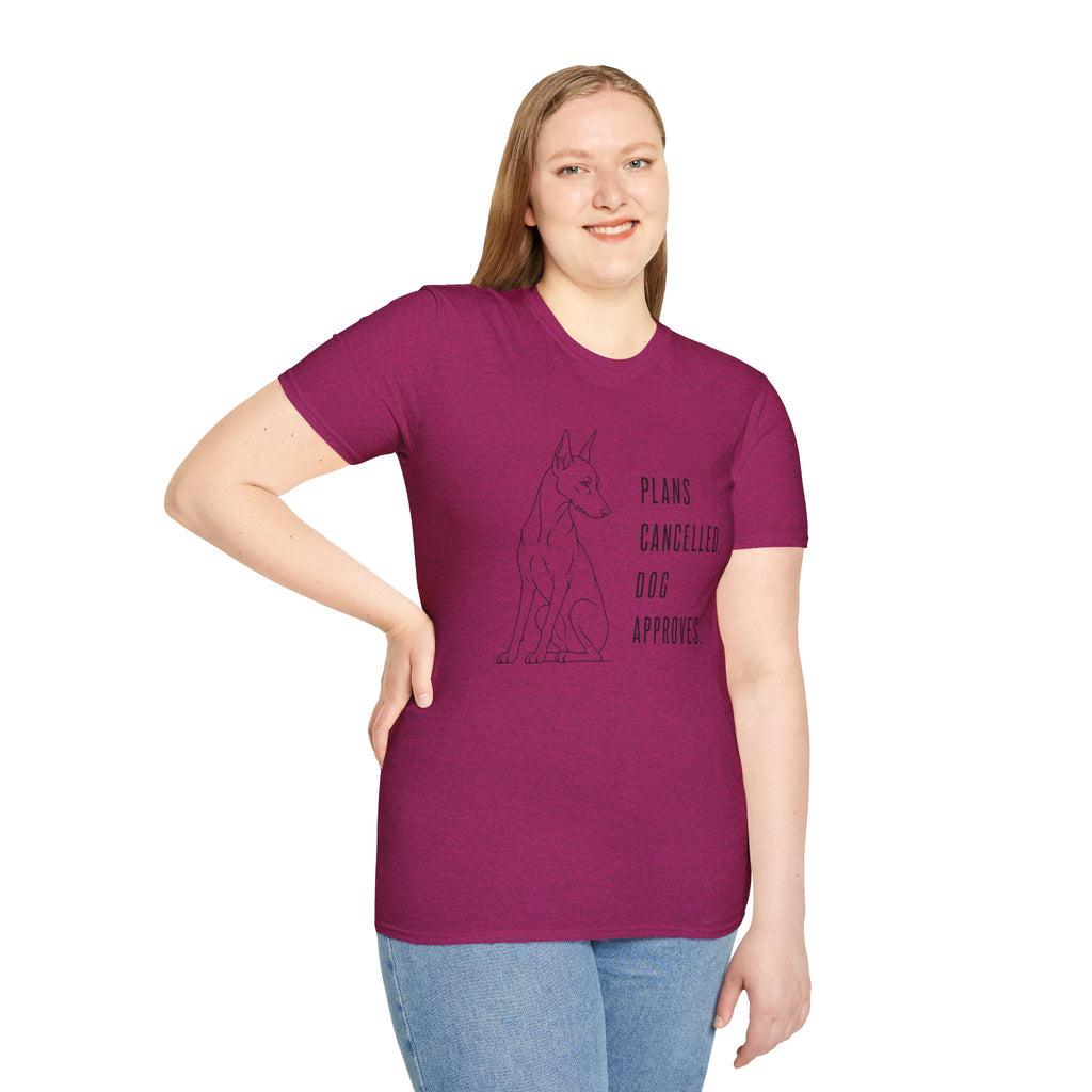 "Plans Cancelled. Dog Approves." T-shirt