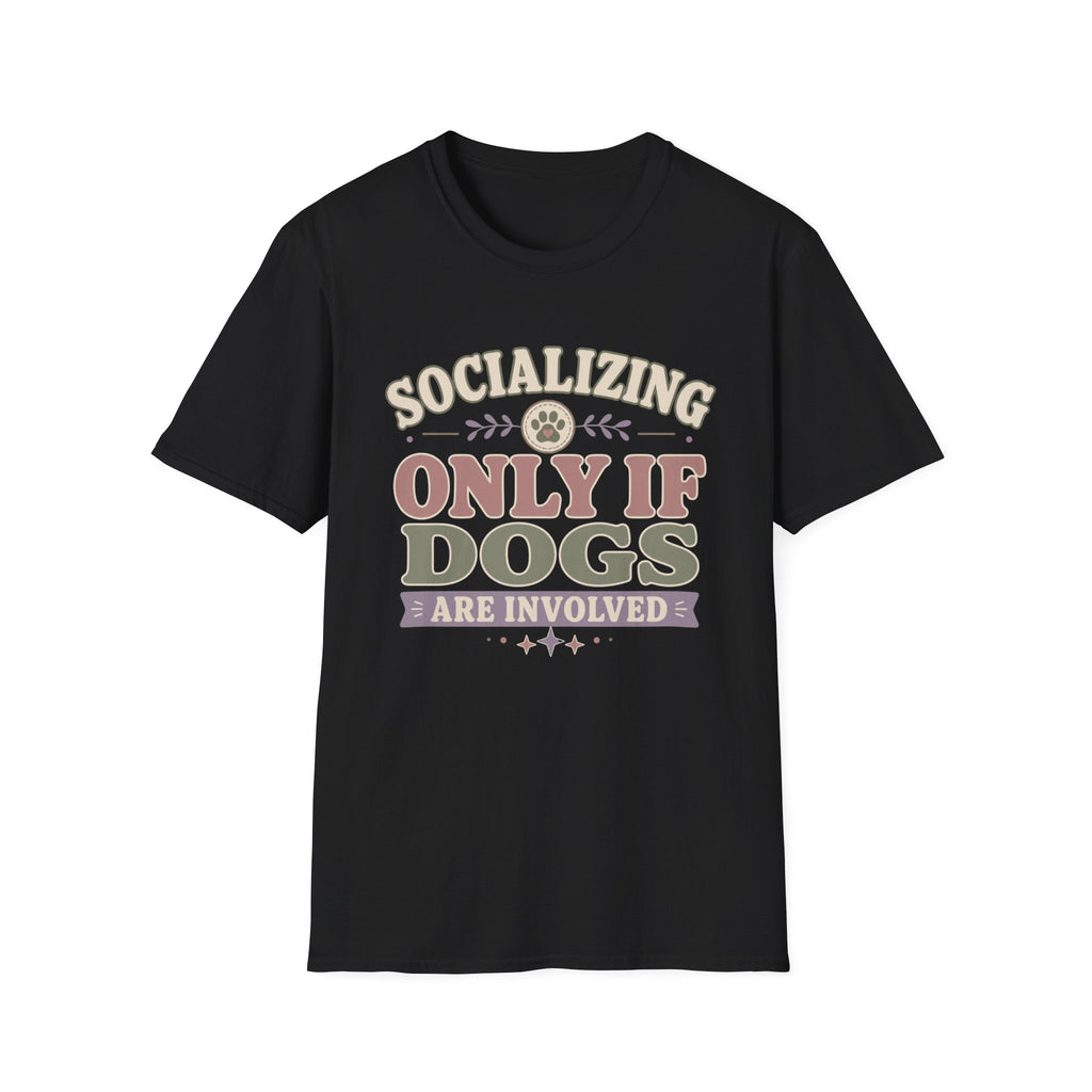 Socializing Plans T-Shirt