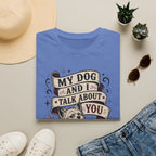 Talk About You T-Shirt