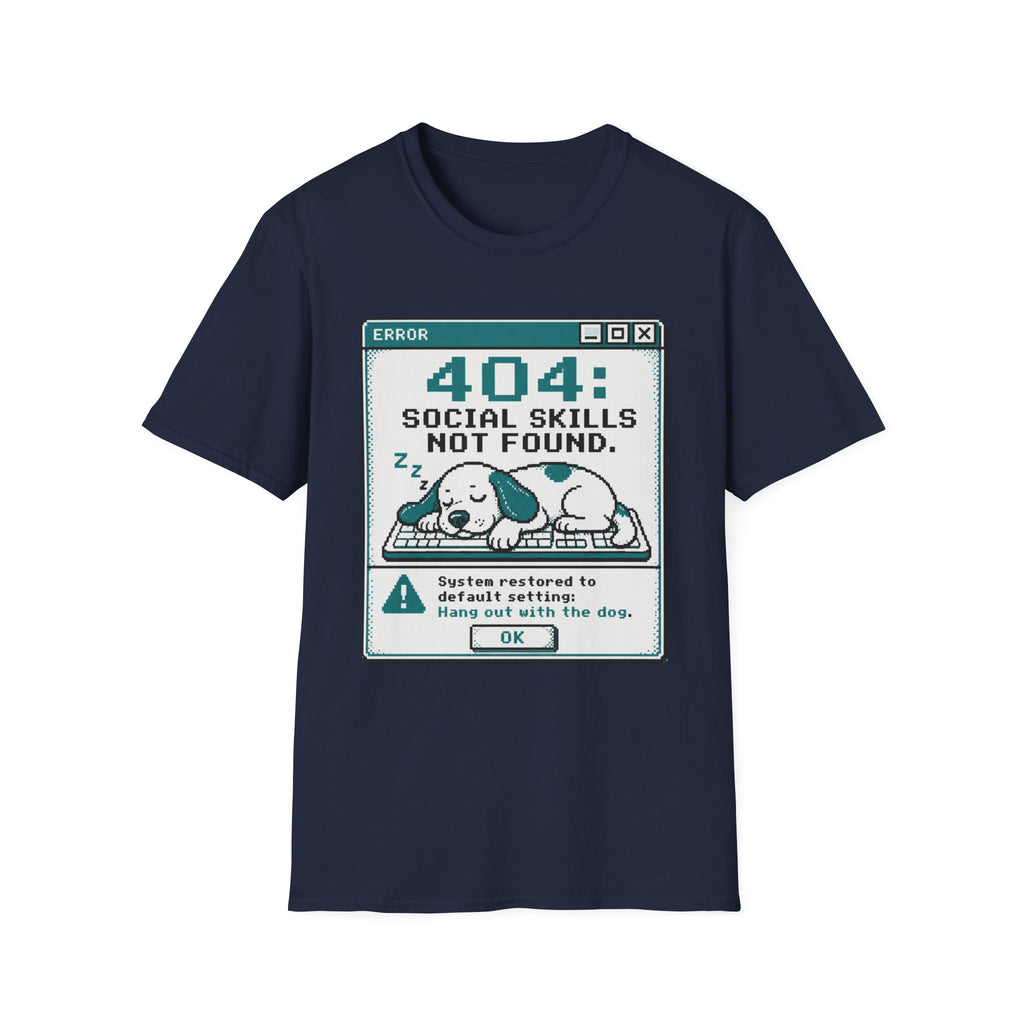 404: Social Skills Not Found T-shirt