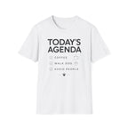 Today’s Agenda T-Shirt