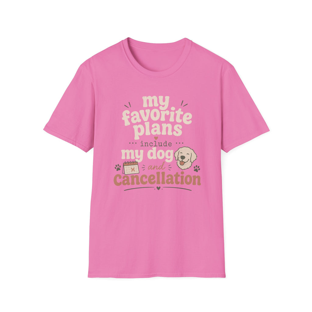 Favorite Plans T-Shirt