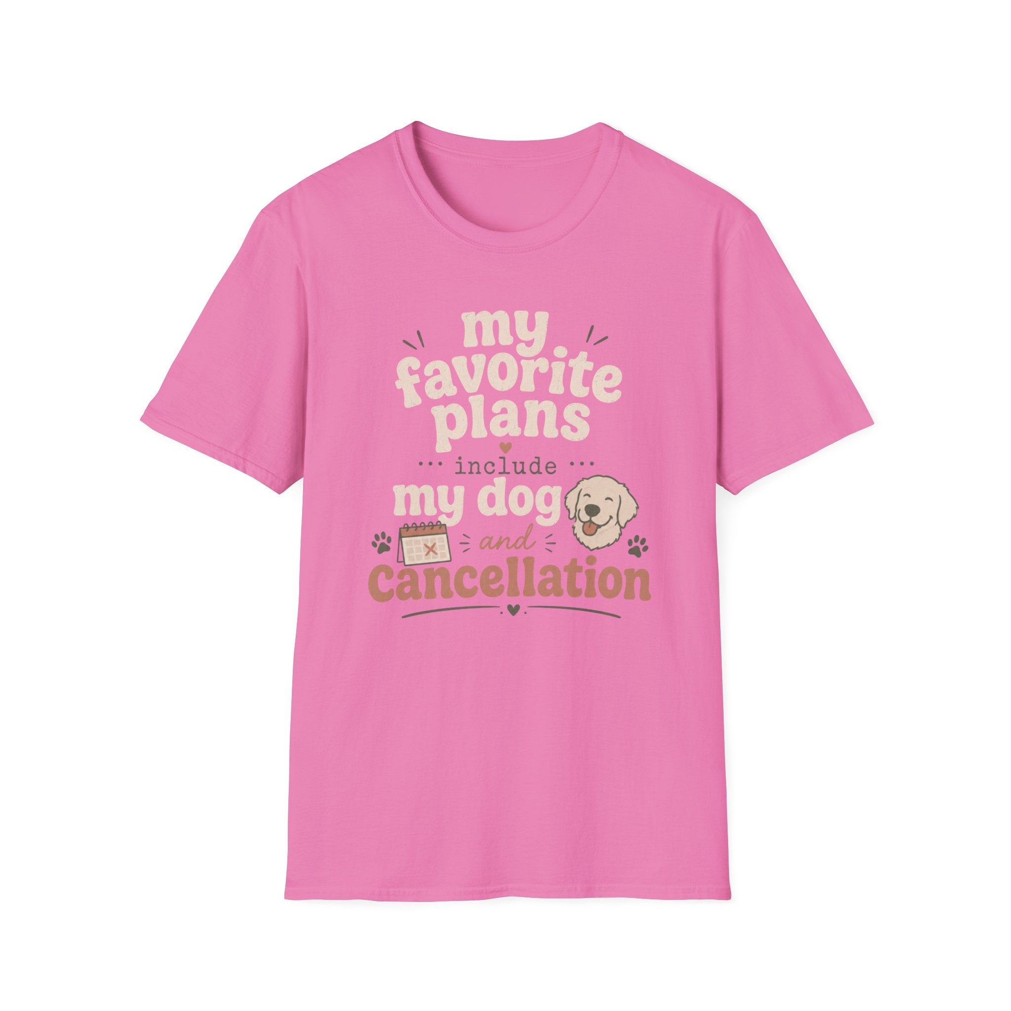 Favorite Plans T-Shirt