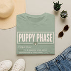 Puppy Phase T-Shirt