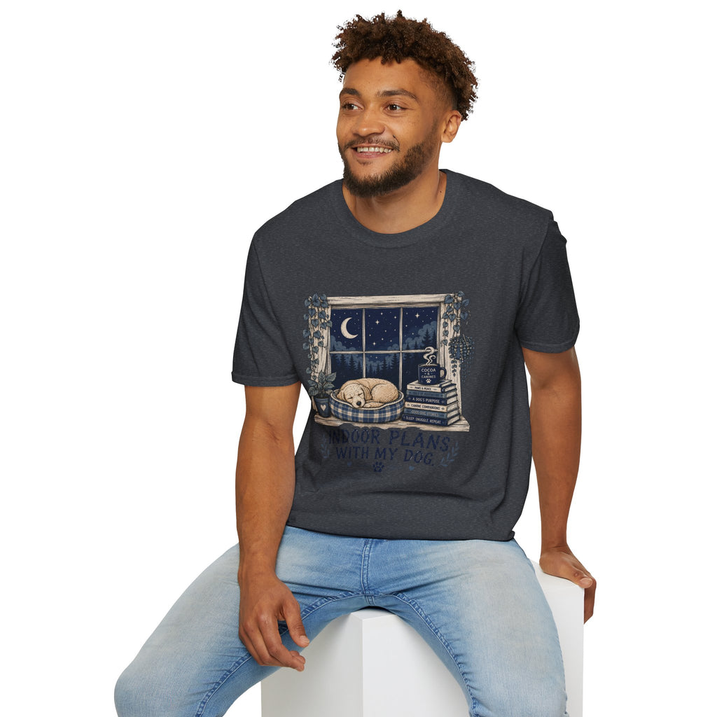Indoor Plans With My Dog T-Shirt
