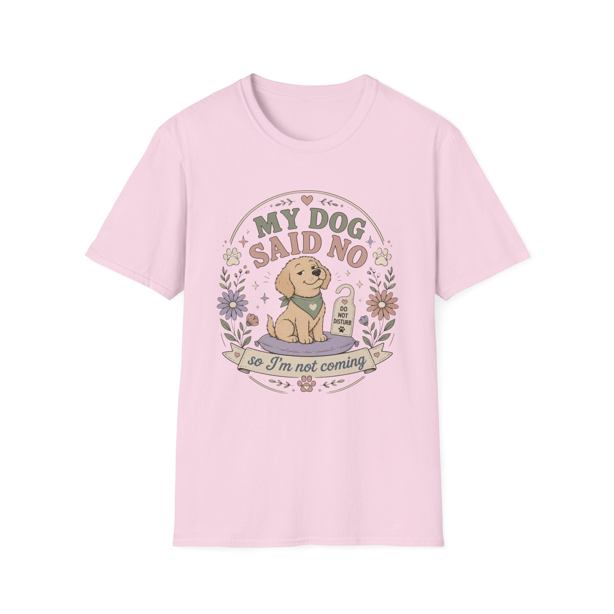Not Coming T-Shirt