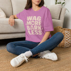 Wag More Bark Less T-Shirt — Funny Dog Lover Tee