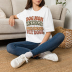 Dog Mom Energy T-Shirt