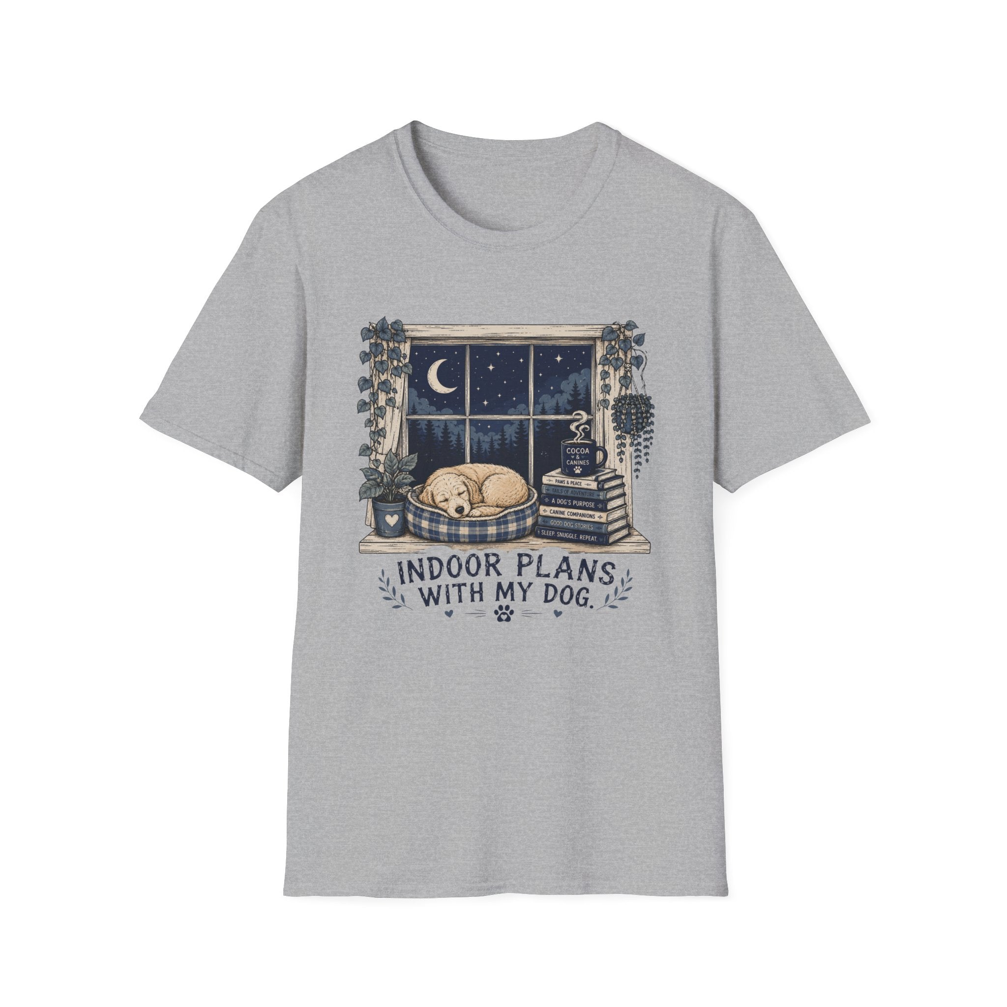 Indoor Plans With My Dog T-Shirt