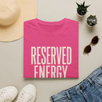 Reserved Energy T-Shirt