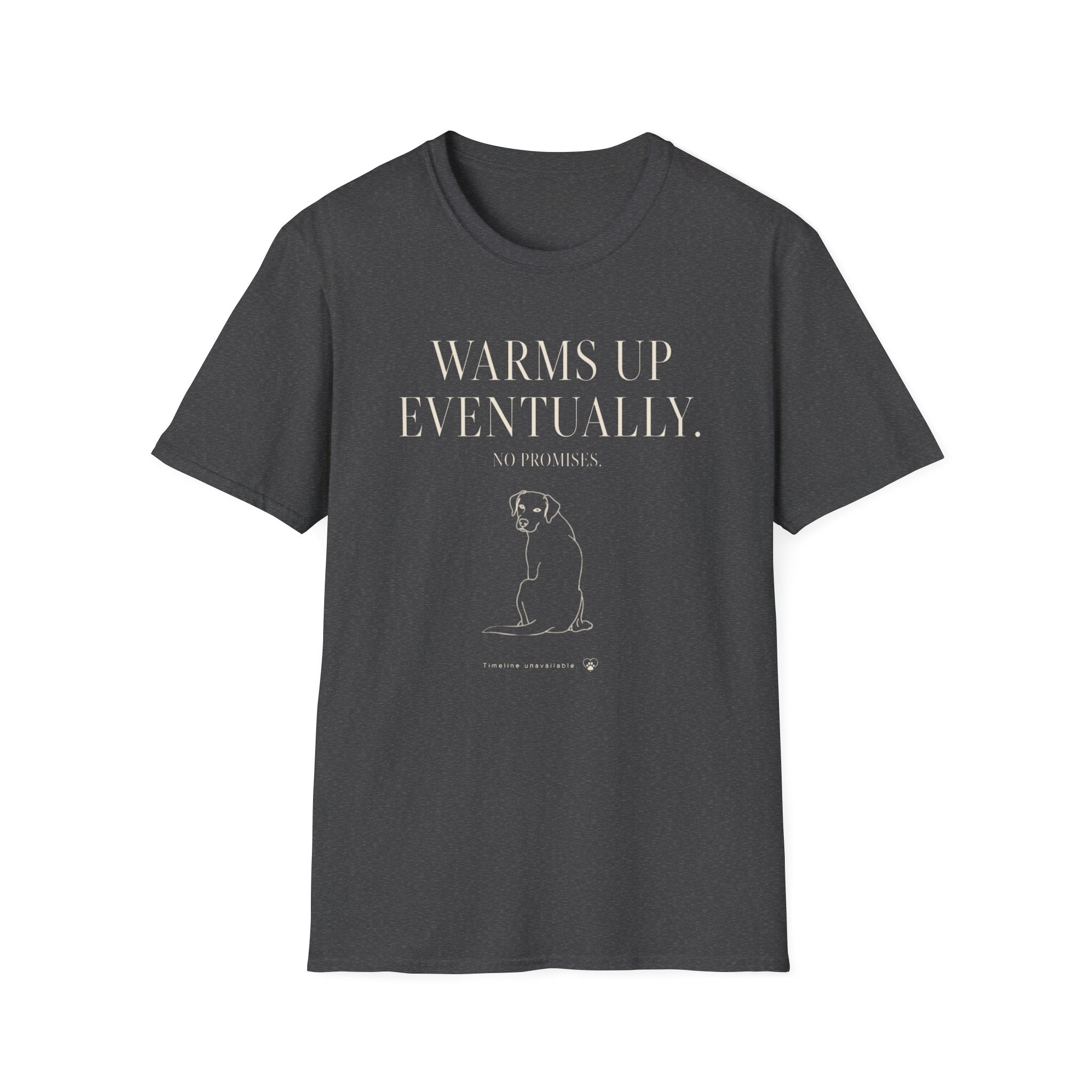 Warms Up Eventually T-shirt