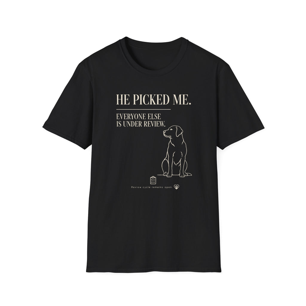 Picked Me T-shirt
