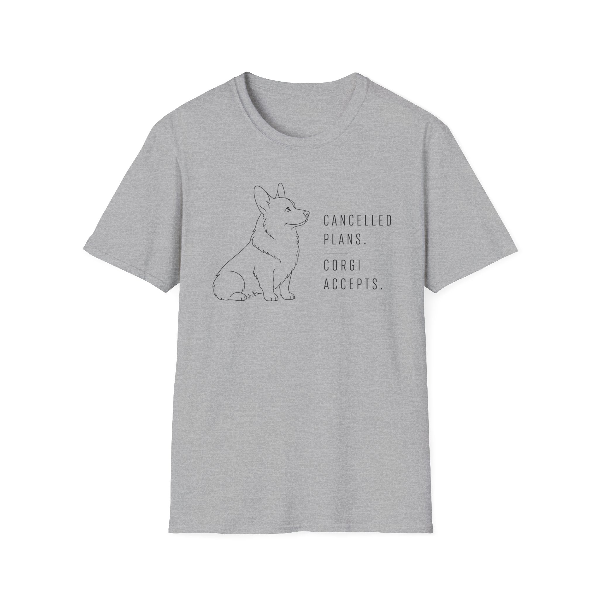 "Cancelled Plans. Corgi Accepts." T-shirt