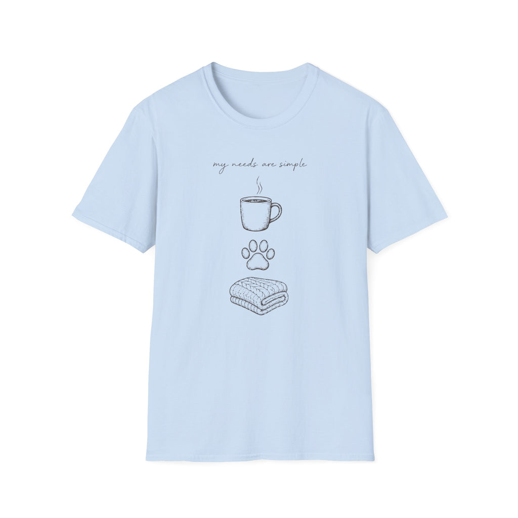 Simple Needs T-Shirt