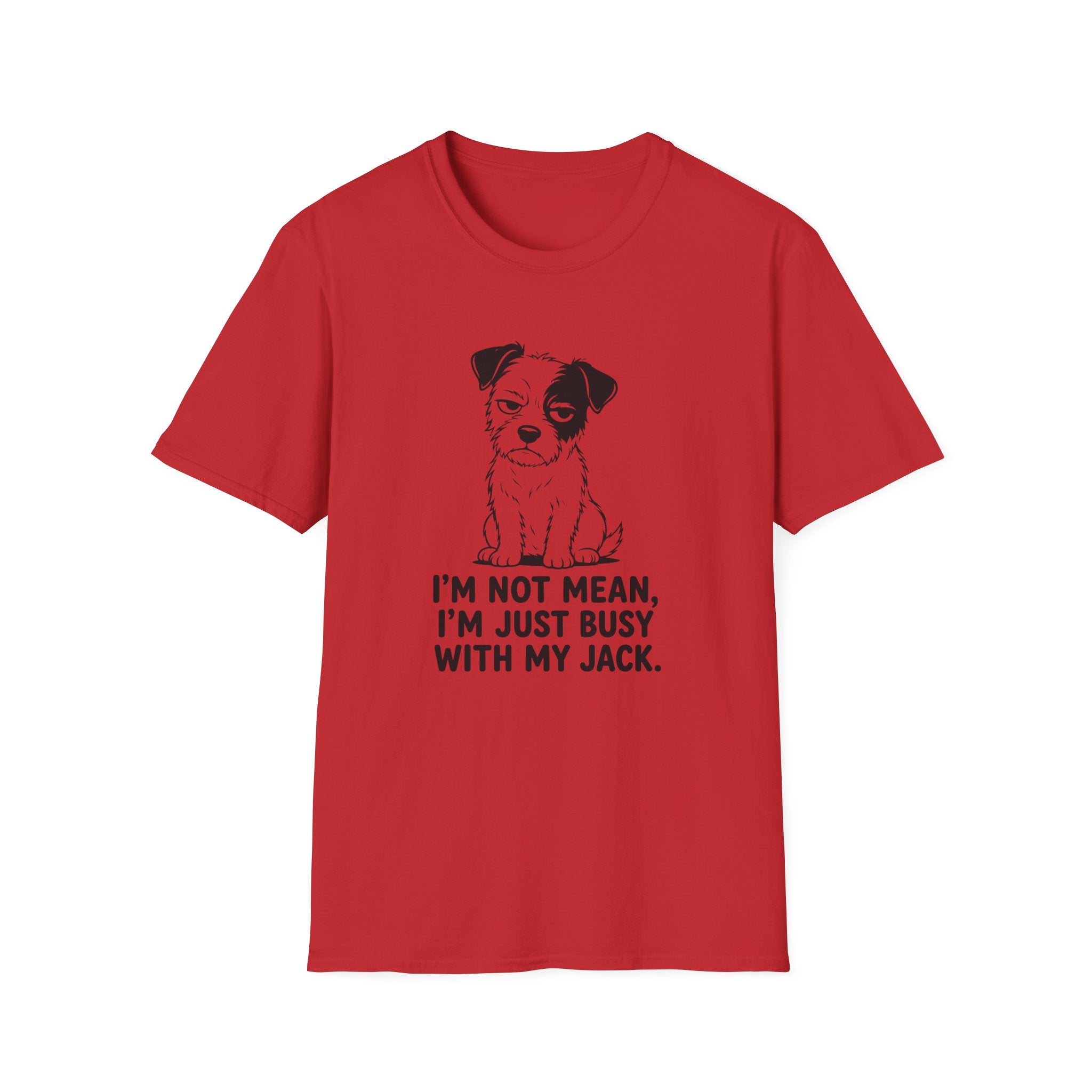 I’m Not Mean Jack T-shirt