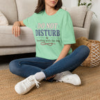 Do Not Disturb T-Shirt
