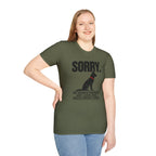 SORRY German Shepherd T-shirt