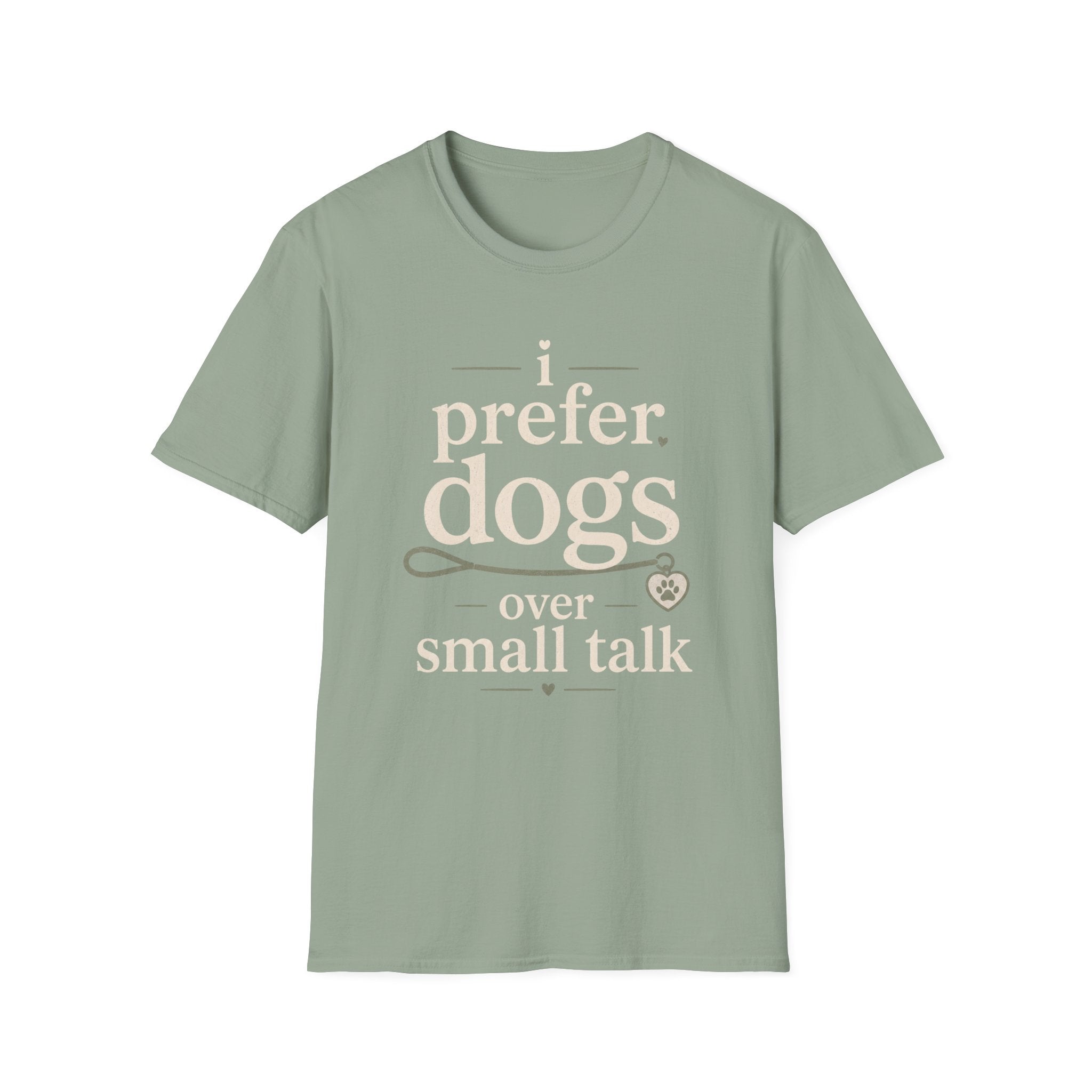 I Prefer Dogs T-Shirt