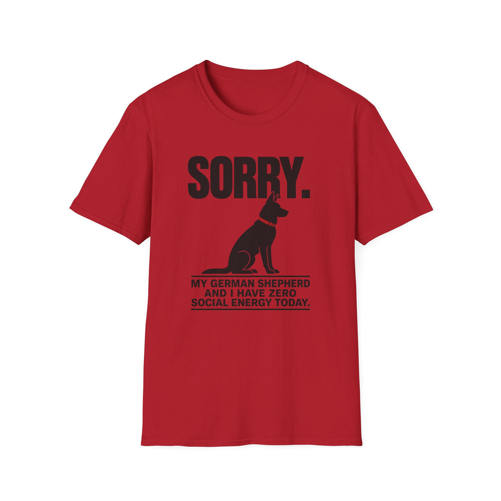 SORRY German Shepherd T-shirt