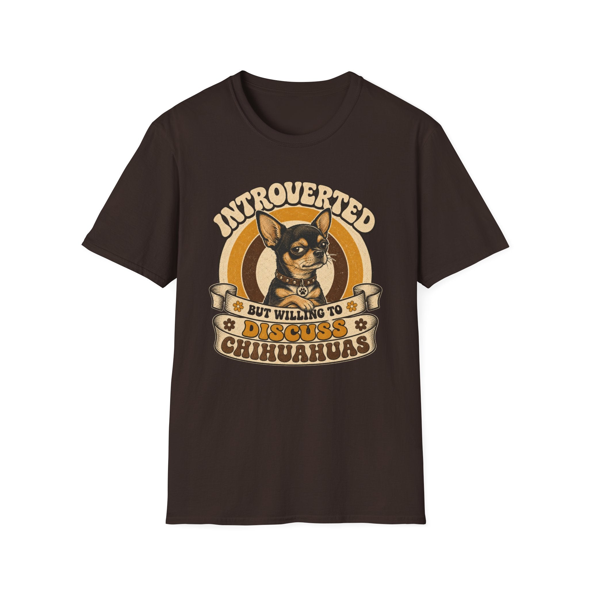 Willing to Discuss Chihuahuas T-Shirt