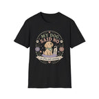 Not Coming T-Shirt