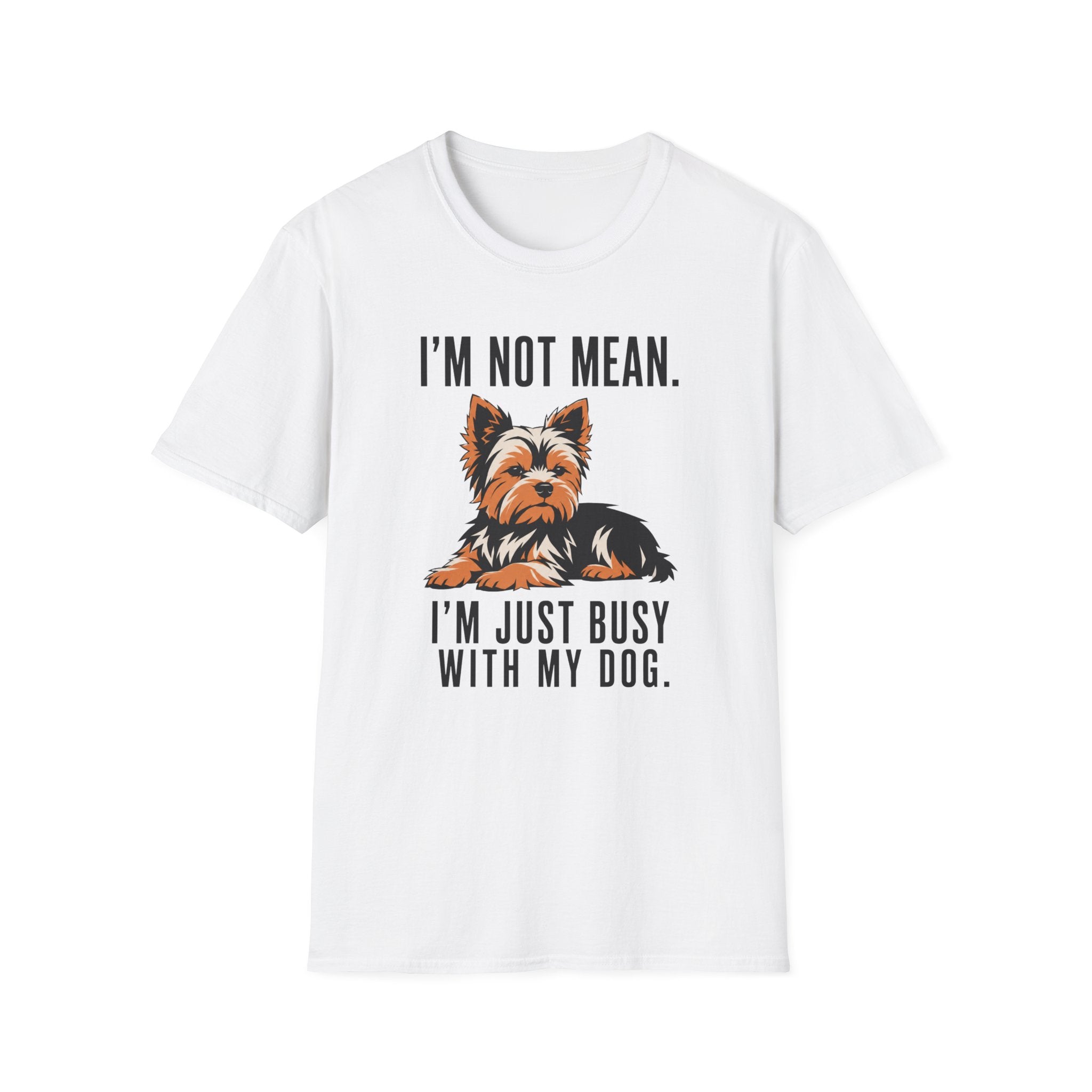 I’m Not Mean Yorkie T-Shirt