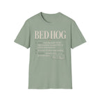 Bed Hog T-Shirt