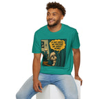 We Pretend We Aren’t Home T-shirt