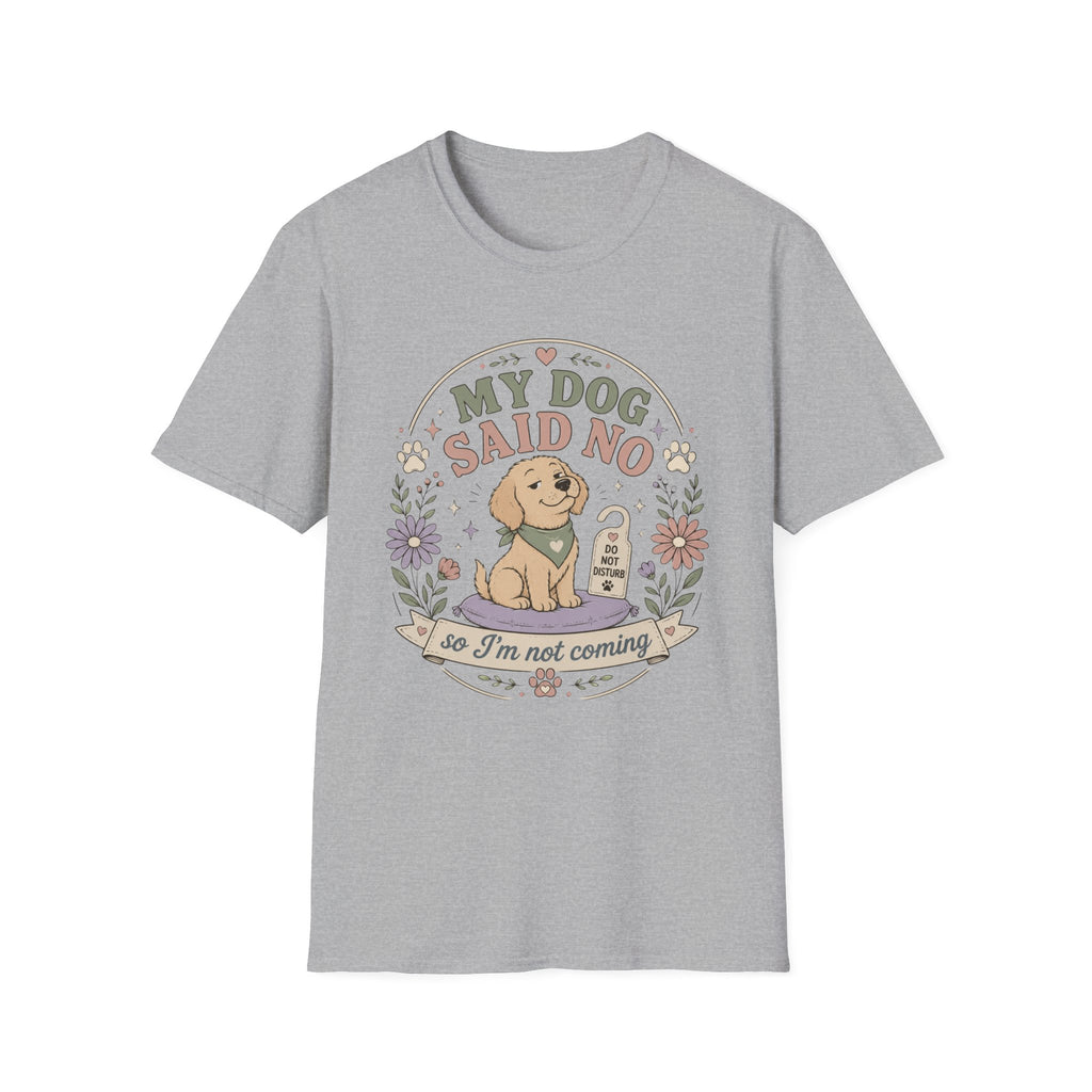 Not Coming T-Shirt