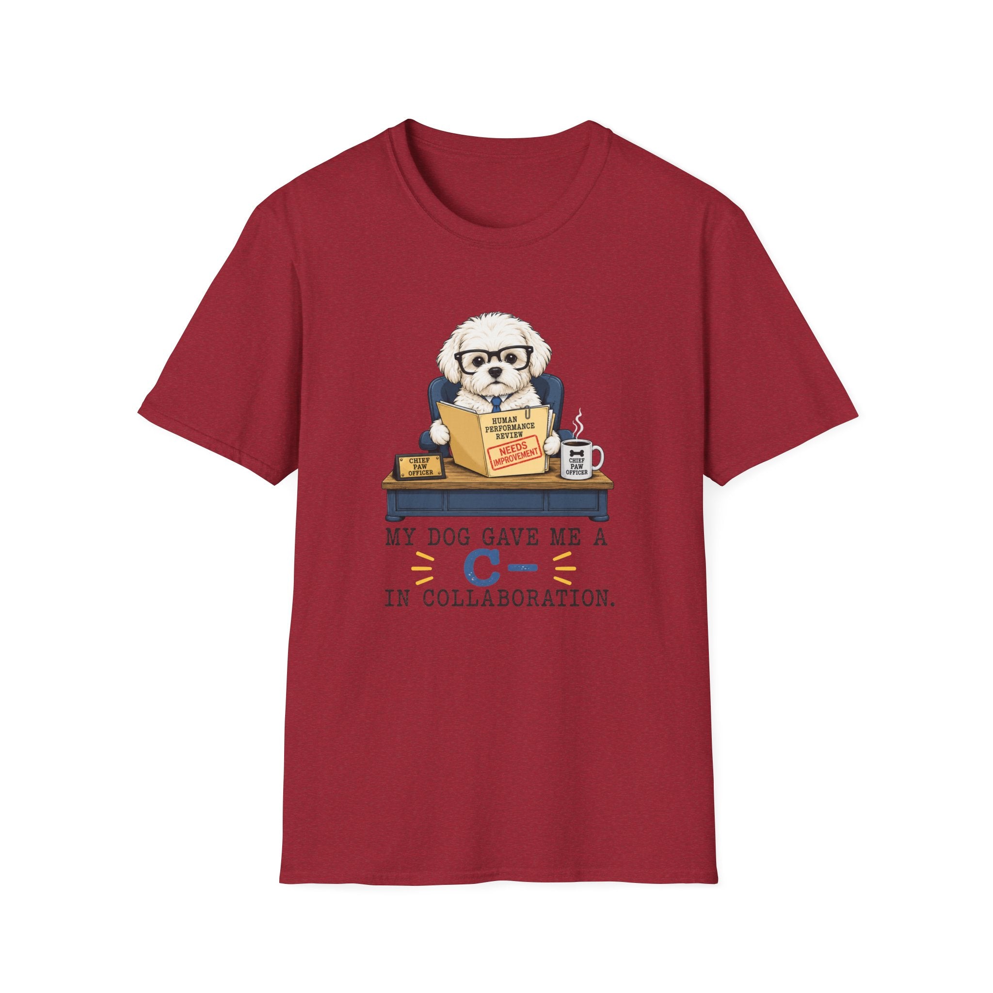 My Dog Gave Me a C in Collaboration” T-shirt