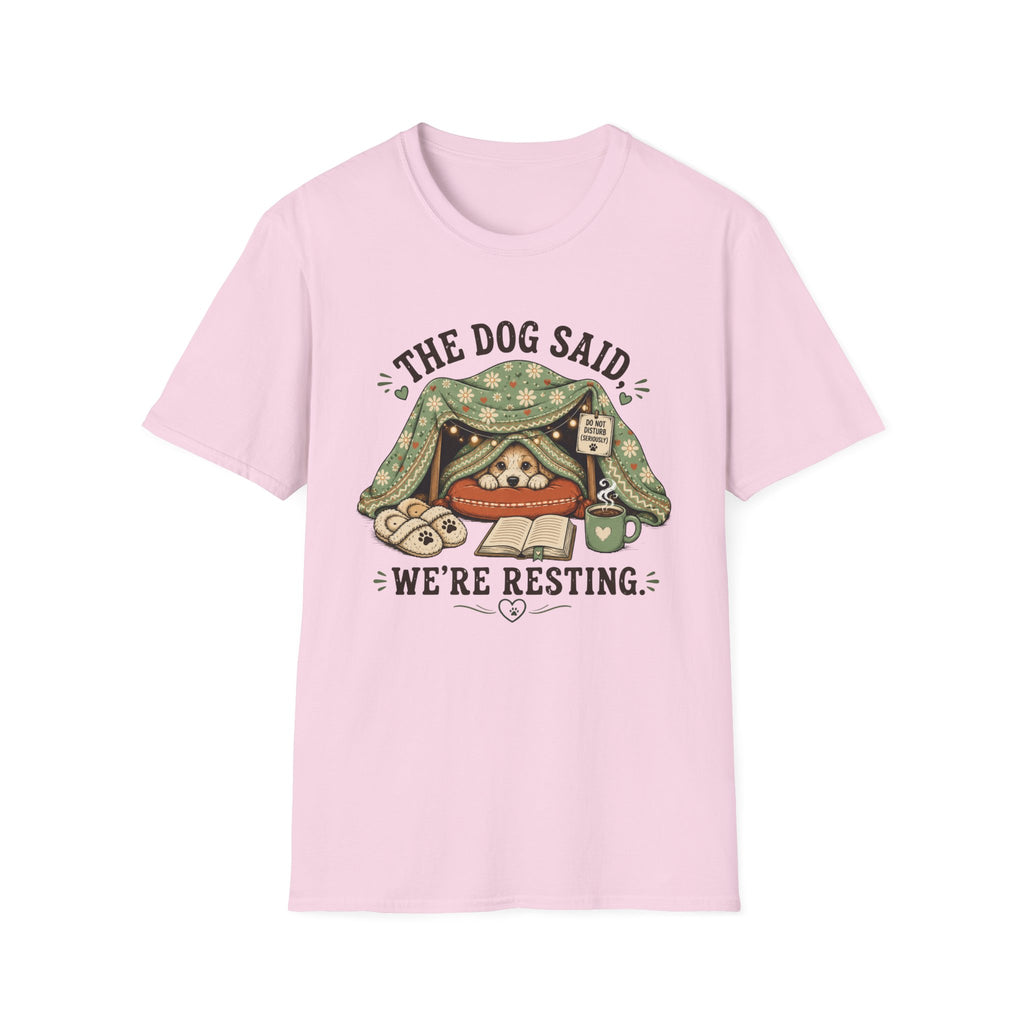 We're Resting T‑Shirt