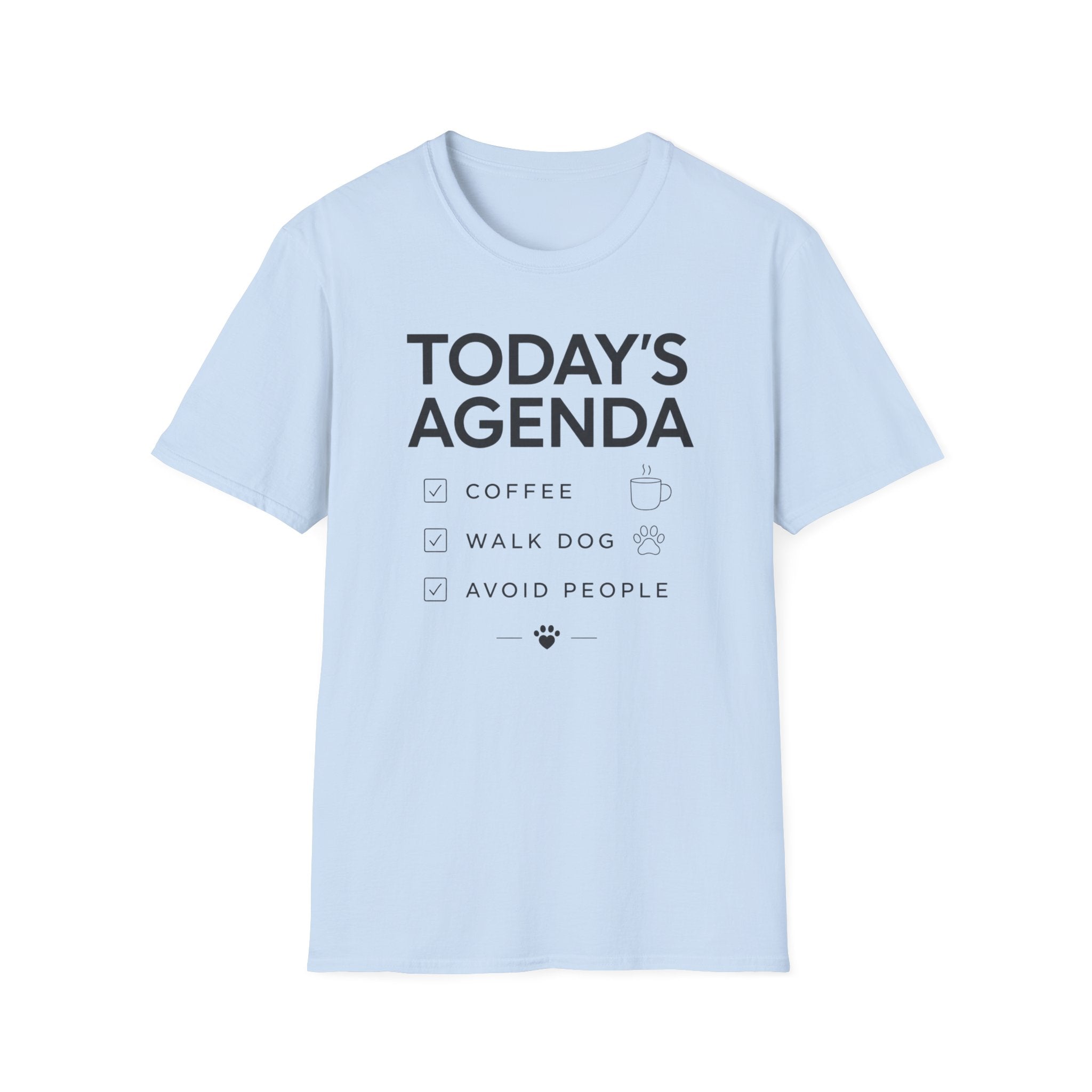 Today’s Agenda T-Shirt