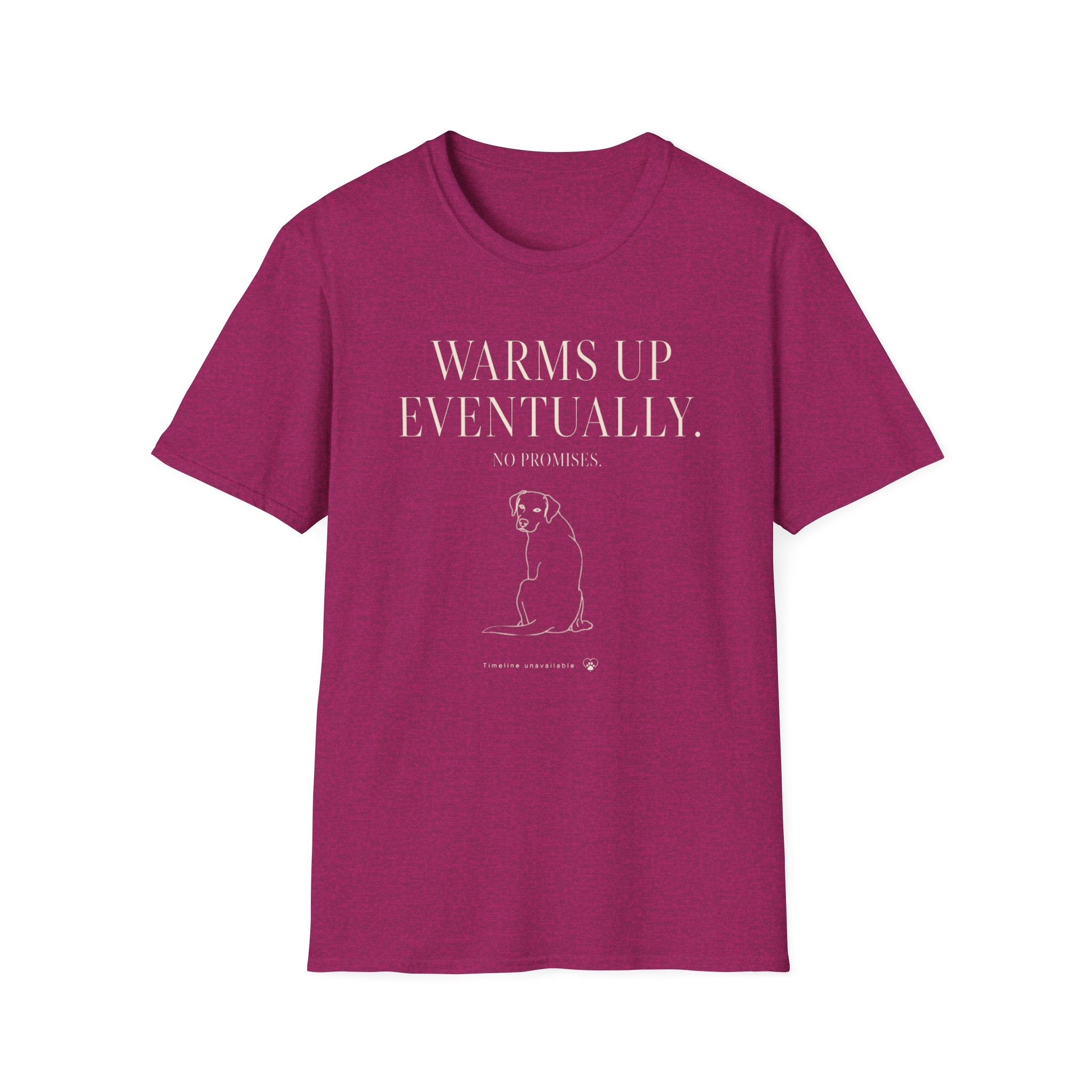 Warms Up Eventually T-shirt