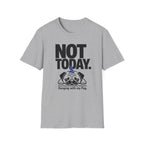 Not Today Pug T-Shirt