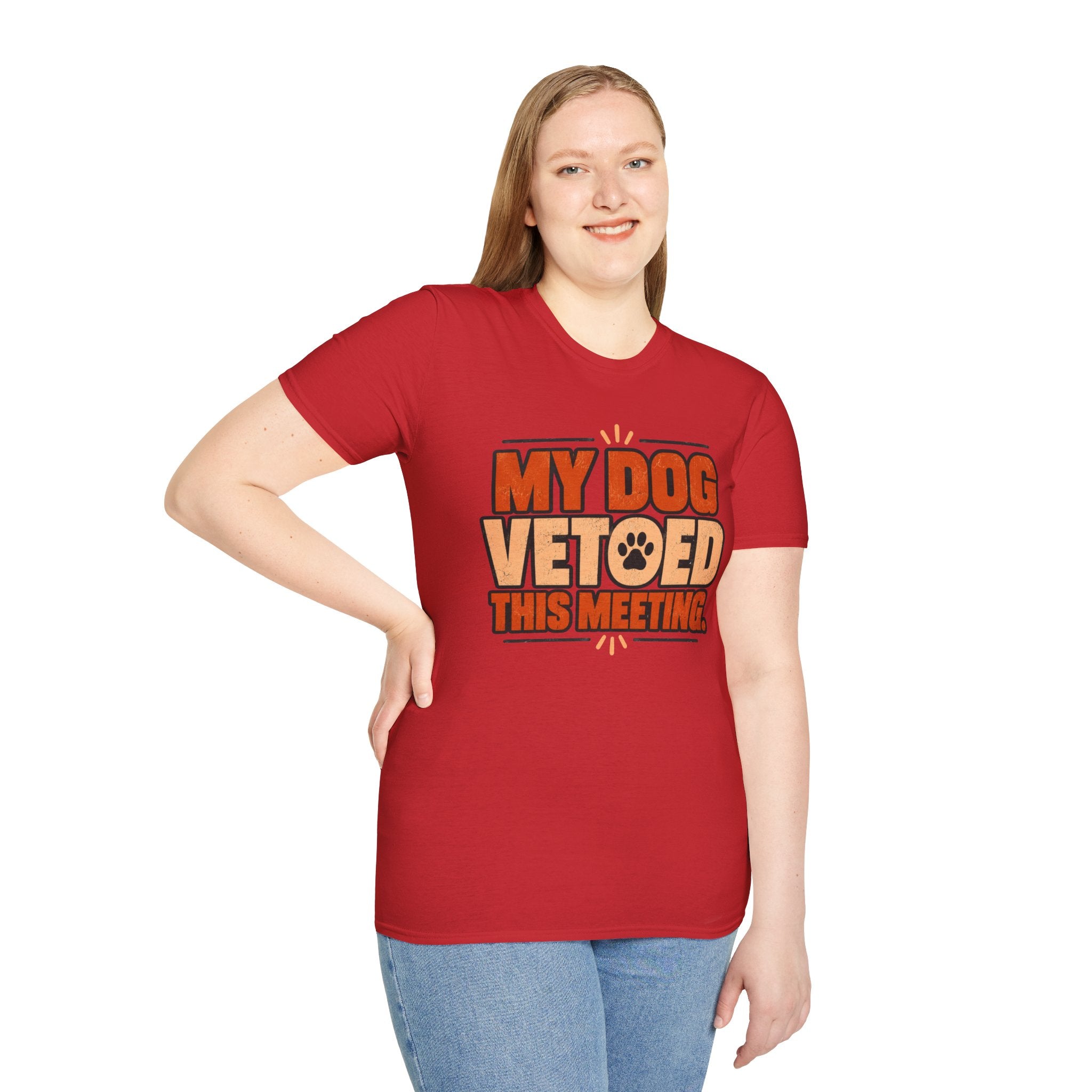 My Dog Vetoed This Meeting T-shirt