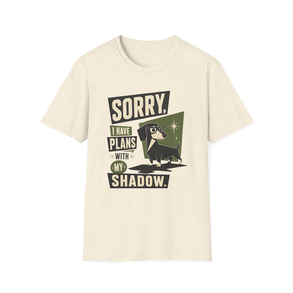 Sorry I Have Plans Dachshund T-Shirt