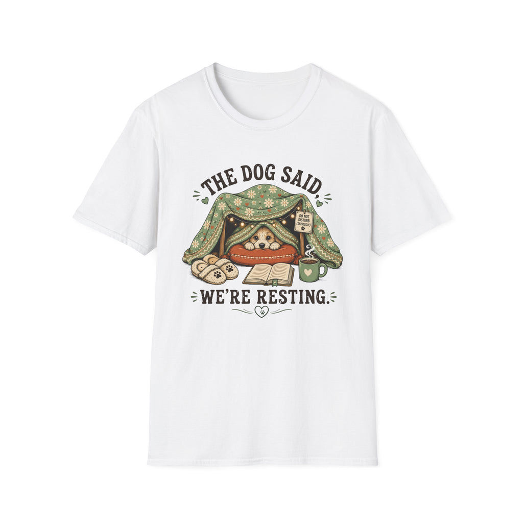 We're Resting T‑Shirt
